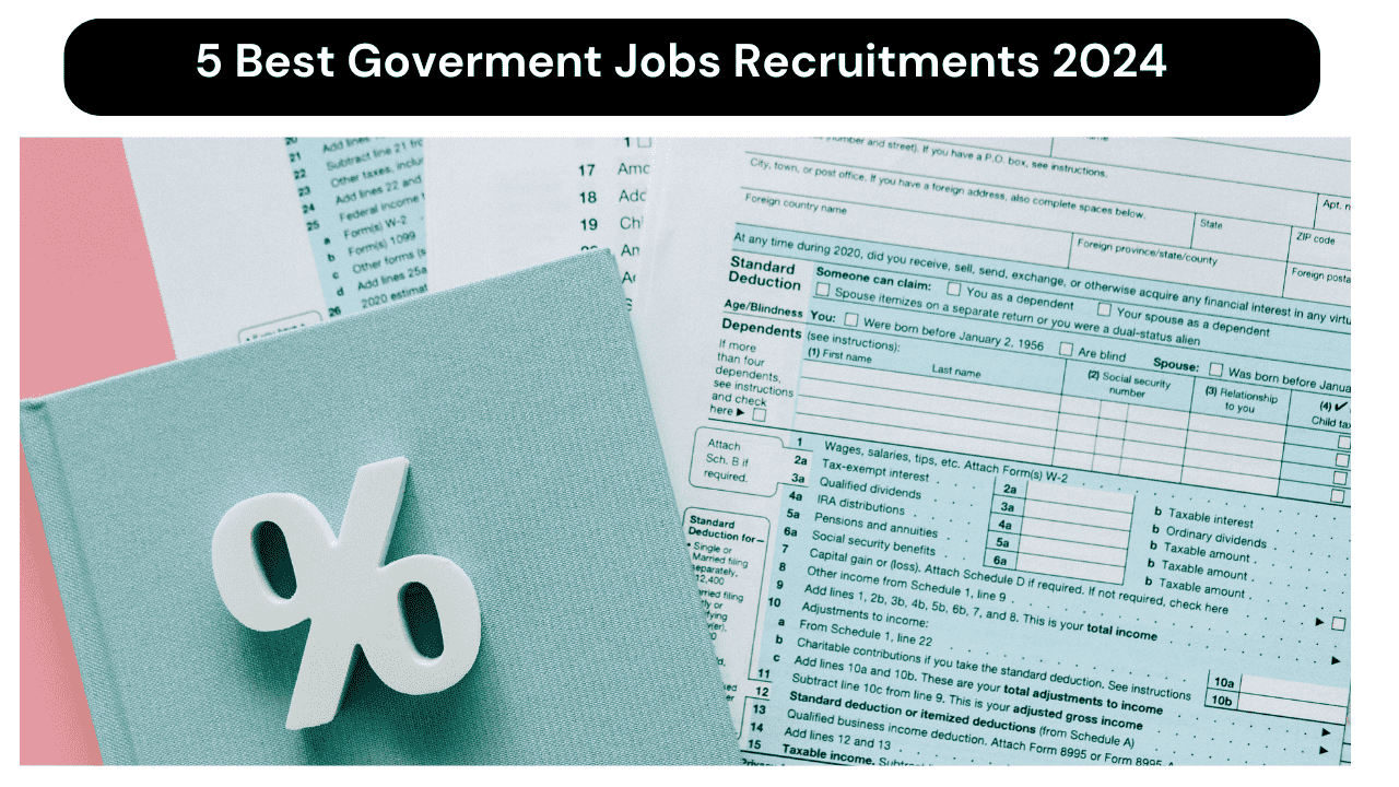 5 Best Goverment Jobs Recruitments 2024