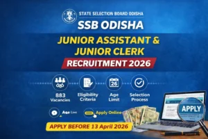 SSB Odisha Junior Assistant & Junior Clerk