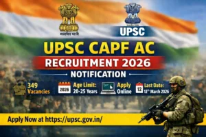 UPSC CAPF AC Recruitment